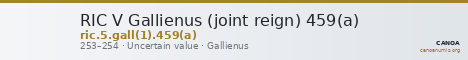 RIC V Gallienus (joint reign) 459(a) — CANOA