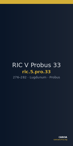 RIC V Probus 33 — CANOA