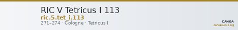 RIC V Tetricus I 113 — CANOA