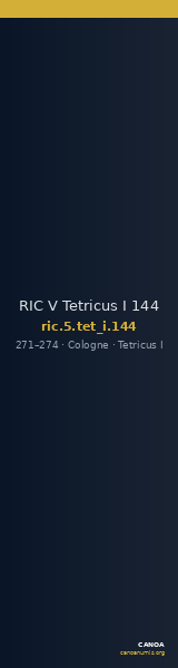 RIC V Tetricus I 144 — CANOA