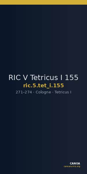 RIC V Tetricus I 155 — CANOA