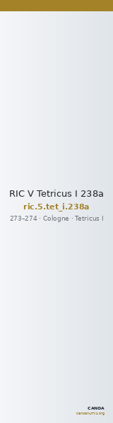 RIC V Tetricus I 238a — CANOA