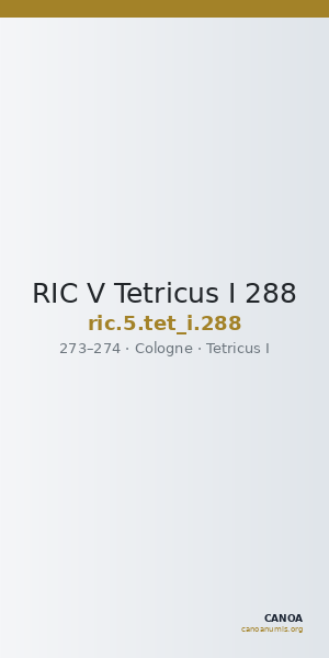 RIC V Tetricus I 288 — CANOA