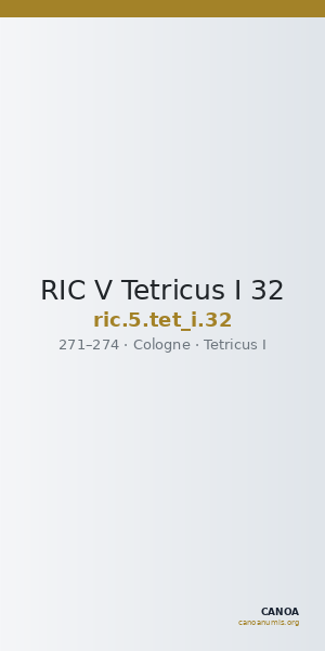 RIC V Tetricus I 32 — CANOA