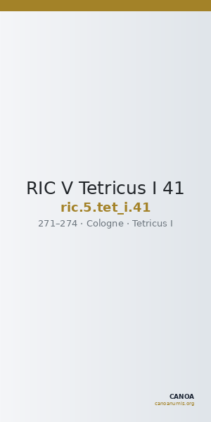 RIC V Tetricus I 41 — CANOA