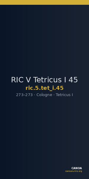 RIC V Tetricus I 45 — CANOA