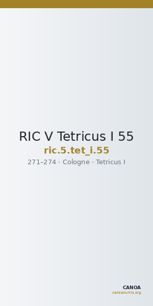 RIC V Tetricus I 55 — CANOA
