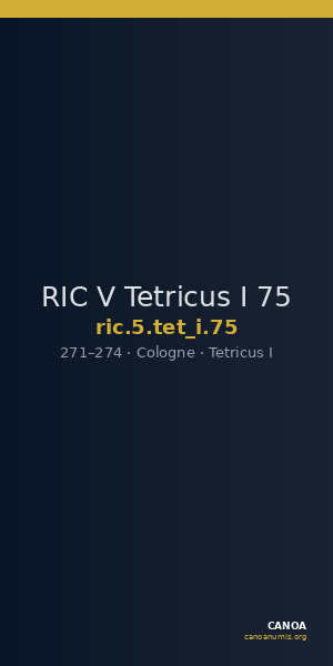 RIC V Tetricus I 75 — CANOA