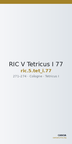 RIC V Tetricus I 77 — CANOA