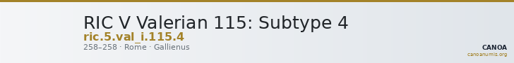 RIC V Valerian 115: Subtype 4 — CANOA