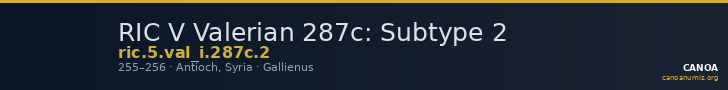 RIC V Valerian 287c: Subtype 2 — CANOA