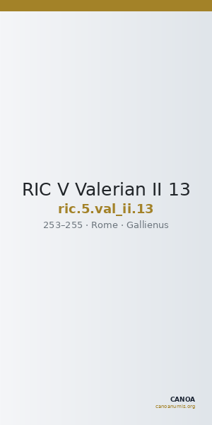 RIC V Valerian II 13 — CANOA
