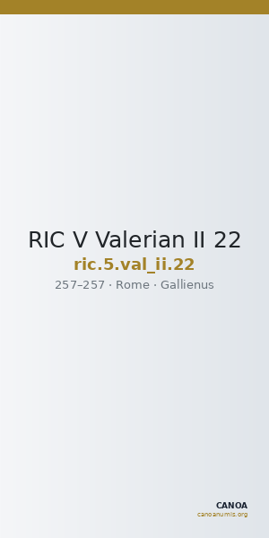 RIC V Valerian II 22 — CANOA