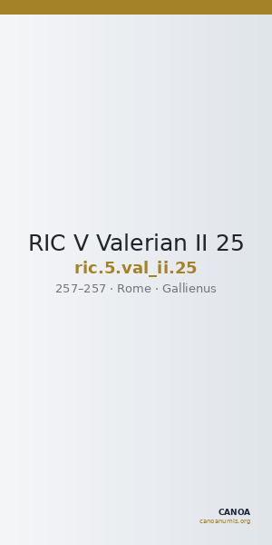 RIC V Valerian II 25 — CANOA