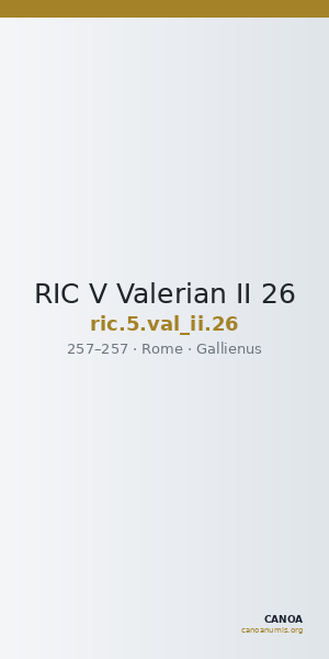 RIC V Valerian II 26 — CANOA