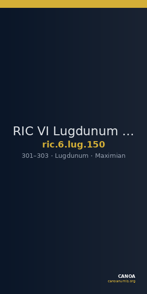 RIC VI Lugdunum 150 — CANOA