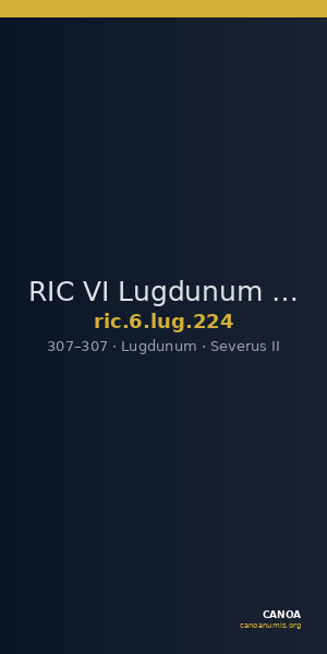RIC VI Lugdunum 224 — CANOA