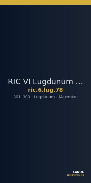RIC VI Lugdunum 78 — CANOA
