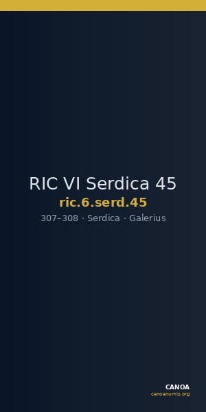 RIC VI Serdica 45 — CANOA
