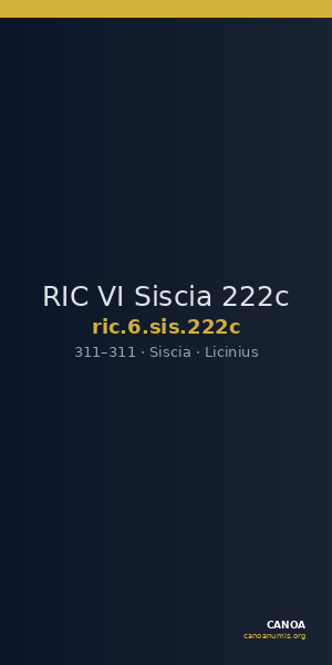 RIC VI Siscia 222c — CANOA