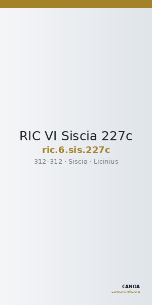 RIC VI Siscia 227c — CANOA