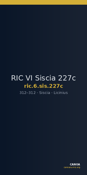 RIC VI Siscia 227c — CANOA