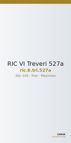 RIC VI Treveri 527a — CANOA