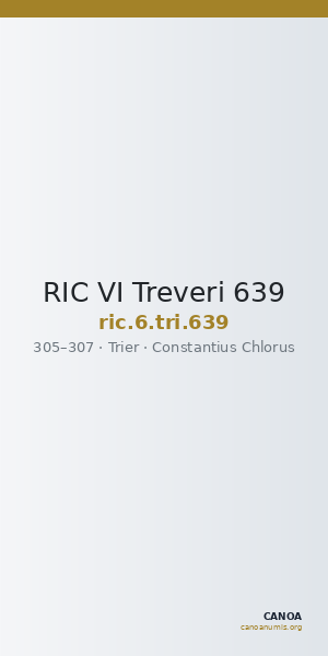 RIC VI Treveri 639 — CANOA