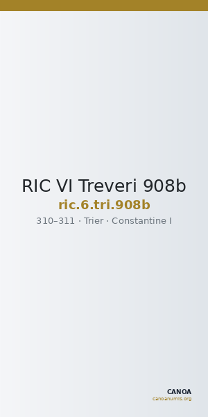 RIC VI Treveri 908b — CANOA