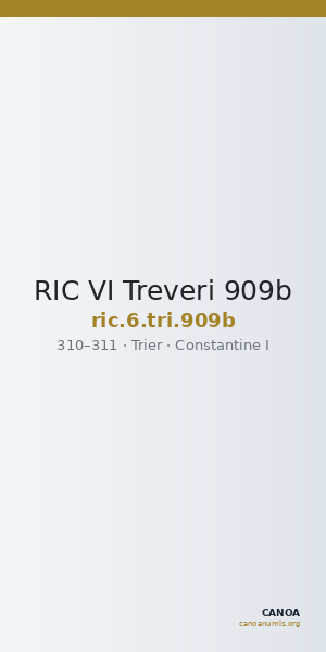 RIC VI Treveri 909b — CANOA