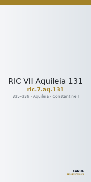 RIC VII Aquileia 131 — CANOA