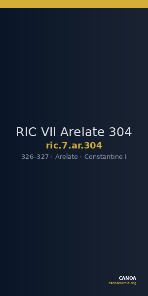 RIC VII Arelate 304 — CANOA