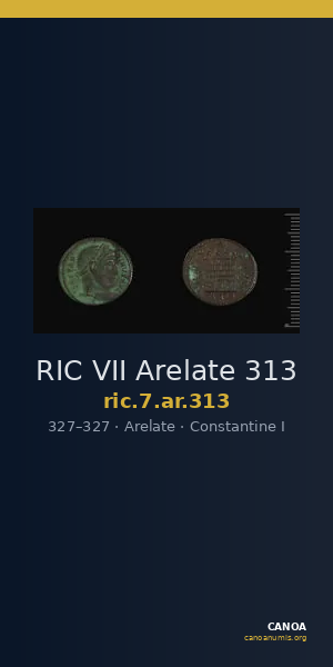 RIC VII Arelate 313 — CANOA