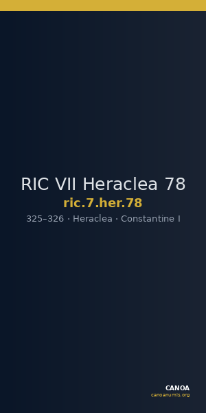 RIC VII Heraclea 78 — CANOA