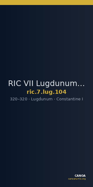 RIC VII Lugdunum 104 — CANOA