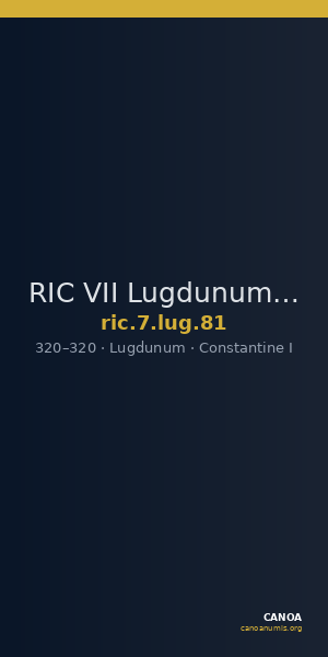 RIC VII Lugdunum 81 — CANOA