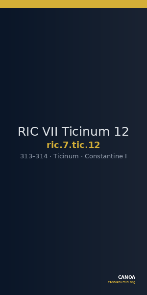 RIC VII Ticinum 12 — CANOA