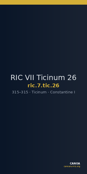 RIC VII Ticinum 26 — CANOA