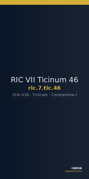 RIC VII Ticinum 46 — CANOA