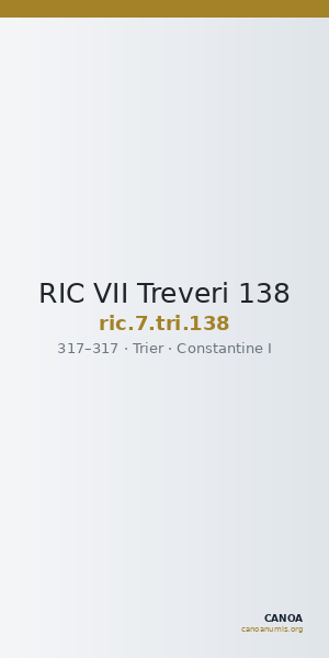 RIC VII Treveri 138 — CANOA