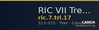 RIC VII Treveri 17 — CANOA