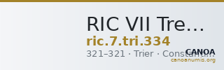 RIC VII Treveri 334 — CANOA