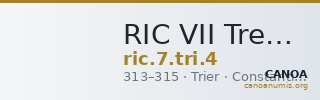 RIC VII Treveri 4 — CANOA
