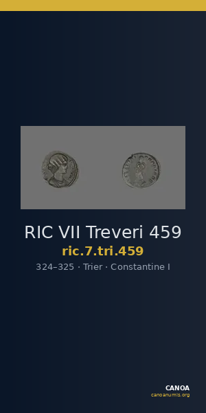 RIC VII Treveri 459 — CANOA