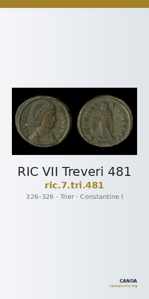 RIC VII Treveri 481 — CANOA