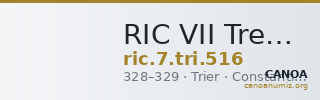 RIC VII Treveri 516 — CANOA