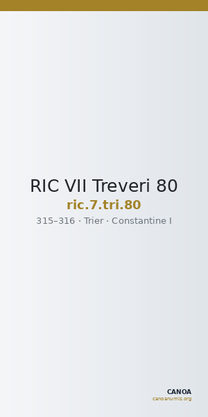 RIC VII Treveri 80 — CANOA