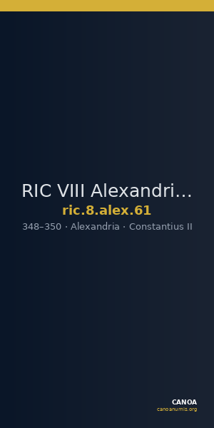 RIC VIII Alexandria 61 — CANOA