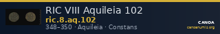 RIC VIII Aquileia 102 — CANOA