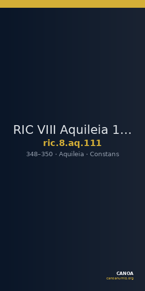 RIC VIII Aquileia 111 — CANOA